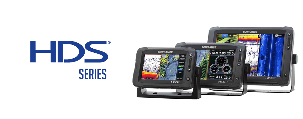 Lowrance HDS Series Lowrance HDS Series